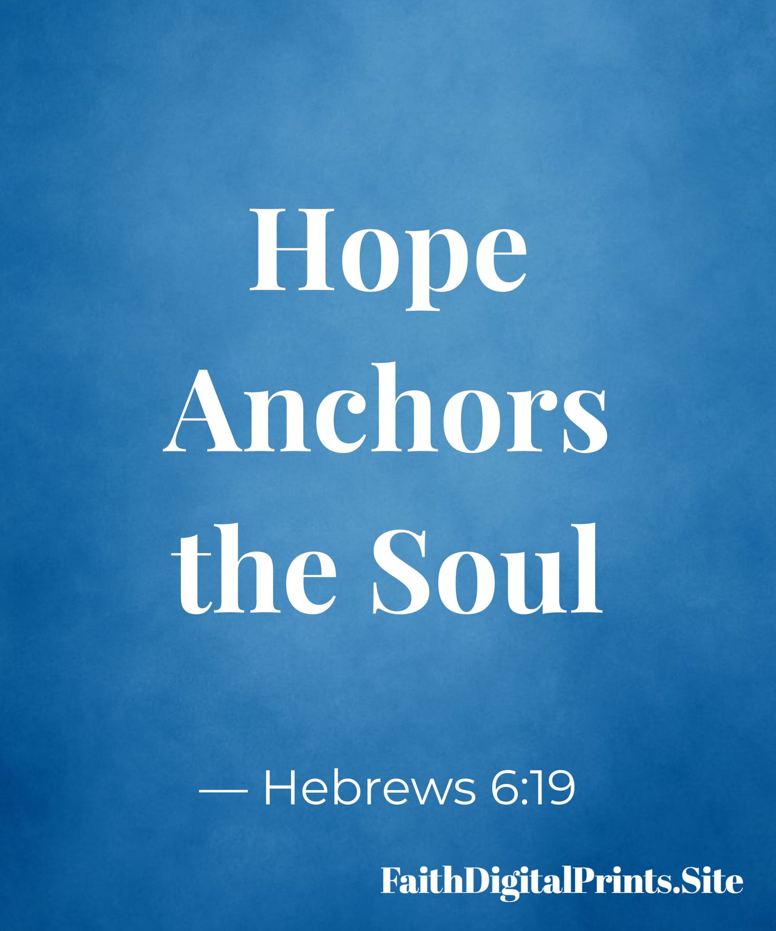 Hope Anchors the Soul wall art